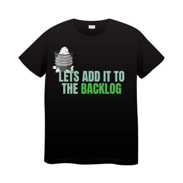 Cotton Tee - Lets add it to the Backlog