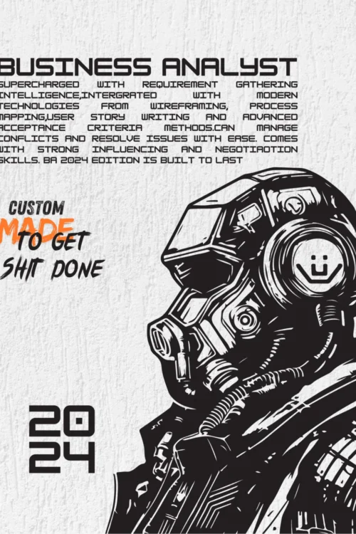 business analyst custom made to get shit done white